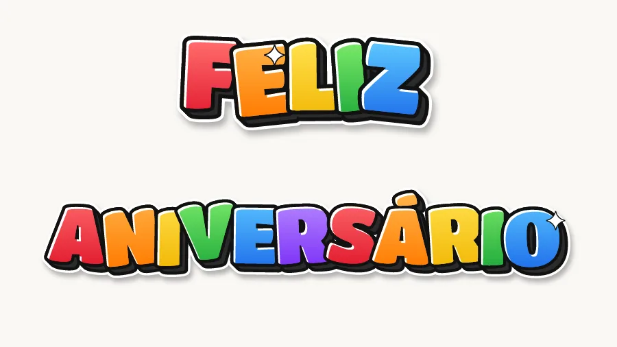 FELIZ ANIVERSÁRIO em duas linhas de letras bolha coloridas com contorno preto, amostra do molde de Feliz Aniversário para imprimir