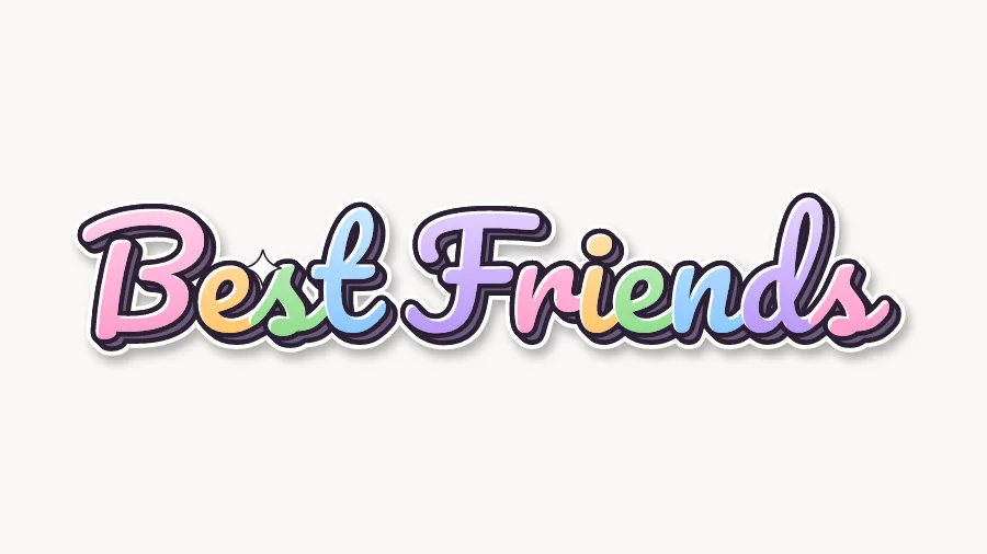 Best Friends written in cursive bubble letters on two joined words