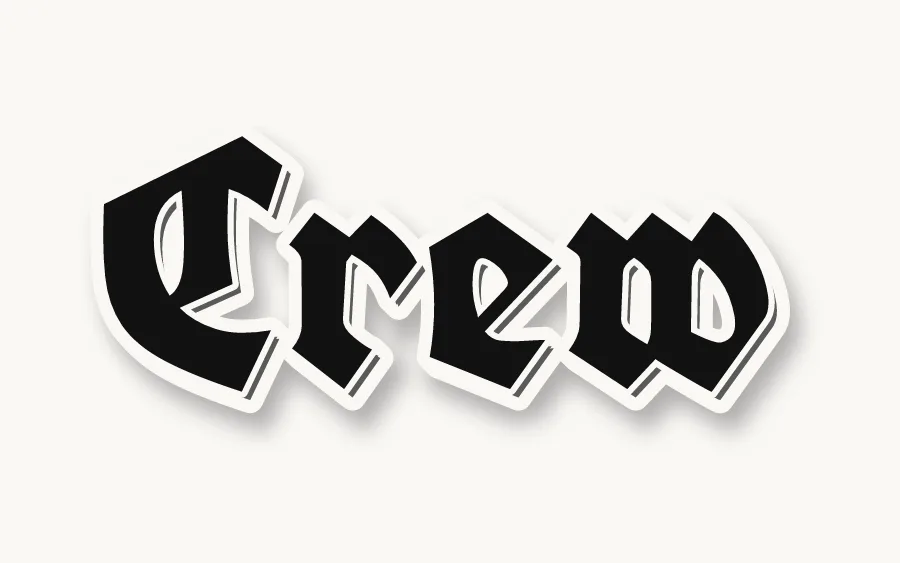 "Crew" in old english graffiti style