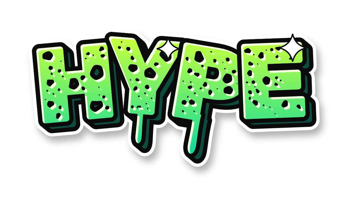 "HYPE" in wild graffiti letters, toxic colors, transparent PNG