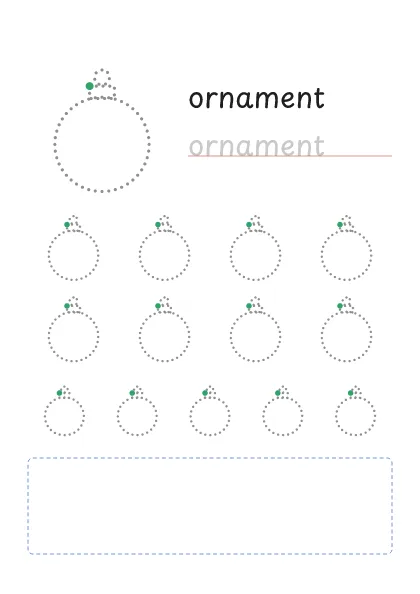 Ornament tracing worksheet: a big dotted ornament, the word to trace and rows of smaller ornaments