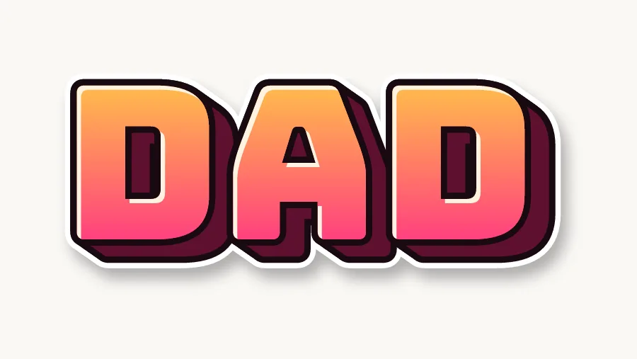 Dad in blockbuster graffiti letters