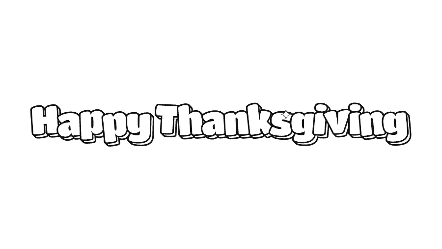 Happy Thanksgiving in bubble letters, printable outline to color