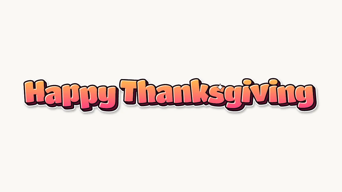 Happy Thanksgiving in colored bubble letters
