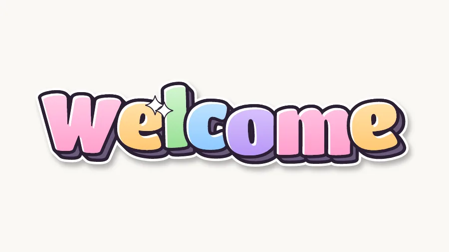 Welcome in cute pastel bubble letters